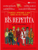 BIS REPETITA